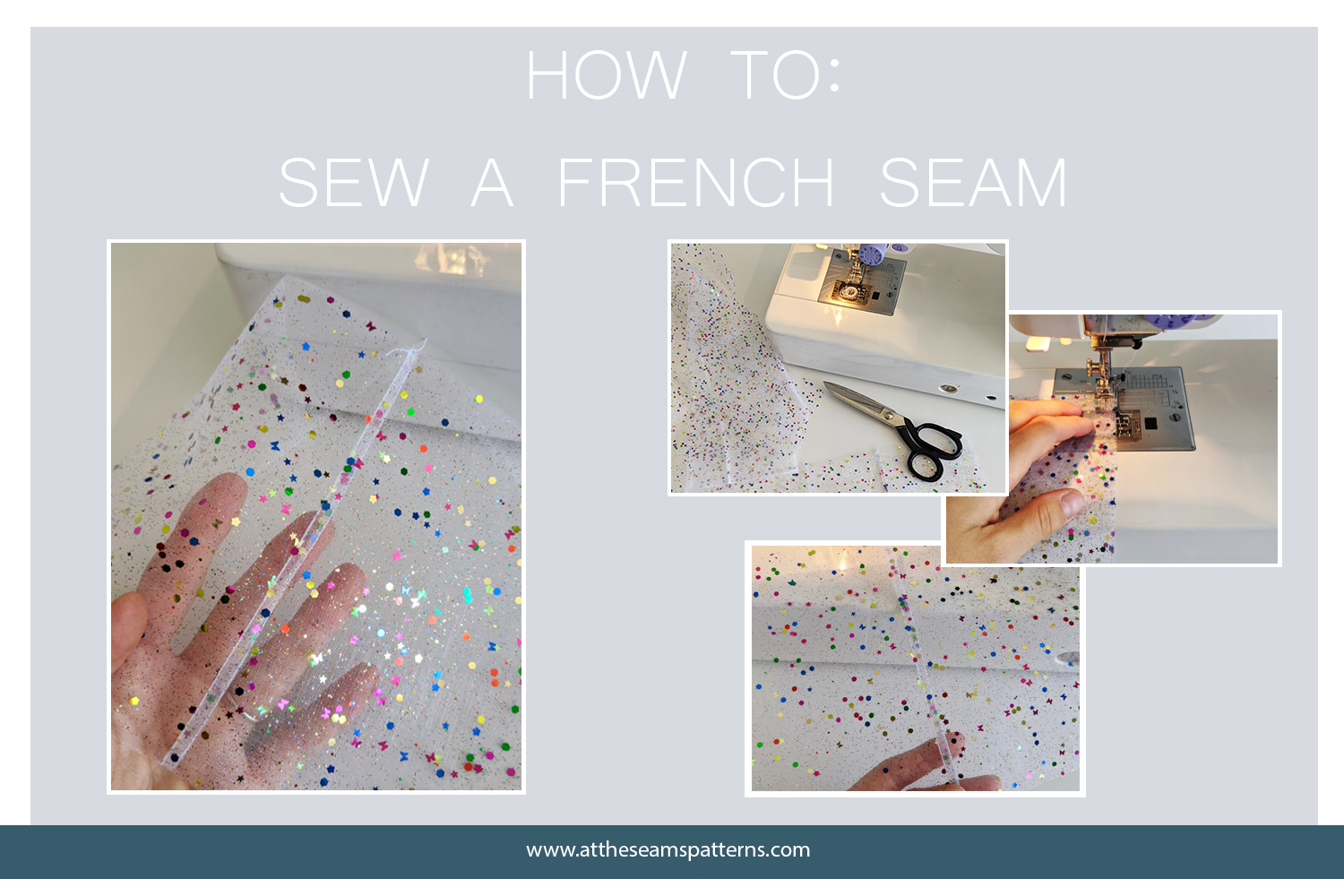 At The Seams Patterns - How to: Sew a French Seam